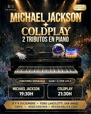 RE:SONAR • MICHAEL J. & COLDPLAY en PIANO [CDMX]
