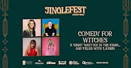 Jinglefest presents "Comedy for Witches" with Anna Clifford & Guests
