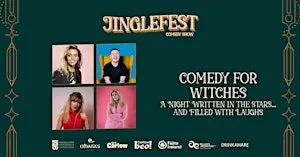 Jinglefest presents "Comedy for Witches" with Anna Clifford & Guests