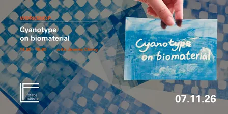 Cyanotype on Biomaterial Workshop