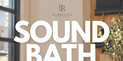 Sound Bath at Barbelles