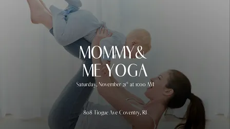 Mommy & Me Yoga (Ages 0–4)