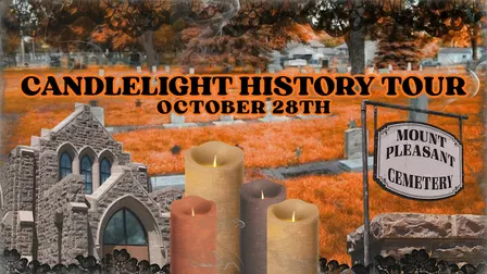 Candlelight Cemetery Tour at Mount Pleasant Cemetery