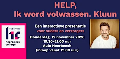 Ouderacademie - Kluun - Help ik word volwassen