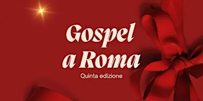 GOSPEL A ROMA - 5ª edizione