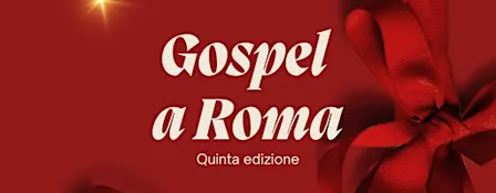GOSPEL A ROMA - 5ª edizione