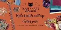 Crafty Cat’s Workshop - Textile Mixed Media Collage Charm Pins