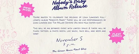 Nobody's Baby Release Show