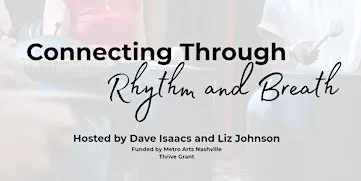 Connecting Through Rhythm and Breath