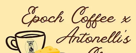 Epoch Coffee x Antonelli's Cheese - Pourover Pairing Event