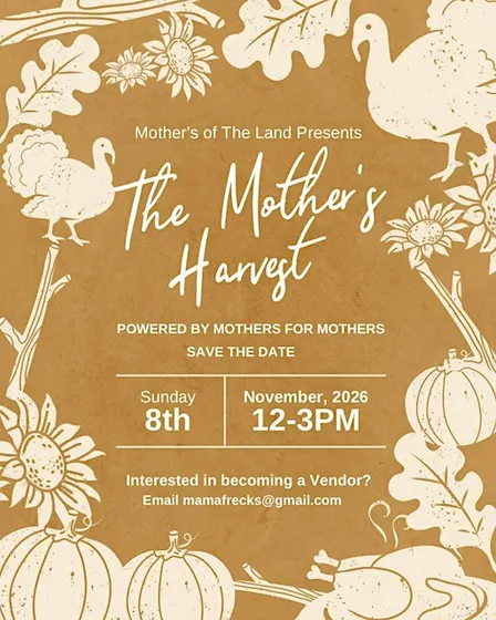 The Mother’s Harvest