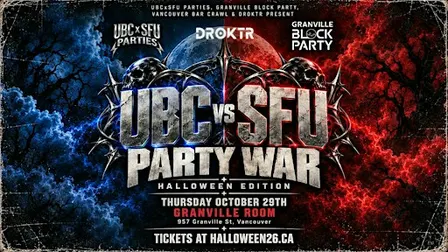 UBC vs SFU UNIVERSITY PARTY WAR: HALLOWEEN EDITION