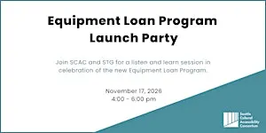 Equipment Loan Program Launch Party