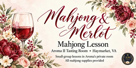 Mahjong  & Merlot: Mahjong 101 at Aroma II Tasting Room in Haymarket