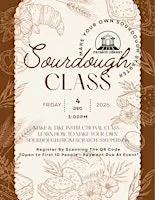 Make Your Own Sourdough: Instructional Class