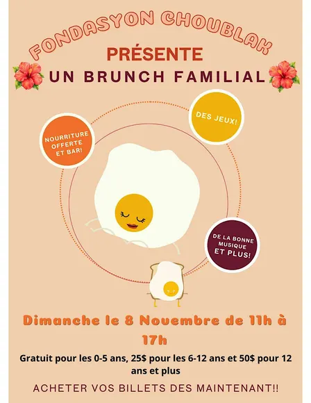 Fondasyon Choublak Présente : Un Brunch Familial