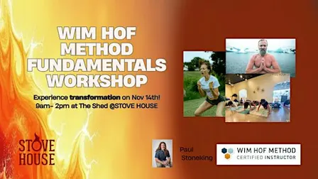 Wim Hof Fundamentals Workshop at Stovehouse