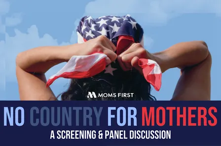 American Motherhood Tour: Film Screening of No Country for Mothers