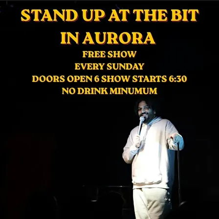Stand up at The Bit Theater Free Show