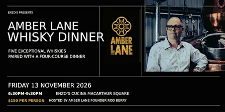 Amber Lane Whisky Dinner with Rod Barry at Enzo's Macarthur