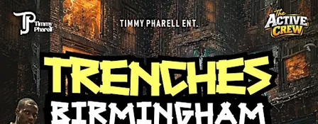 TRENCHES BIRMINGHAM FT DJ CHICKEN