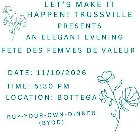 Let's Make It Happen! Trussville Salutes Fete des Femmes de Valeur