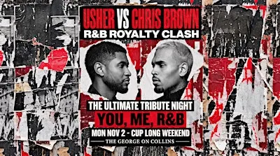 YOU, ME, RNB: CHRIS BROWN VS USHER | MELB CUP EVE | LONG WEEKEND