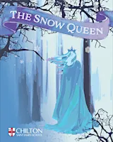 The Snow Queen - Chilton Saint James Primary School