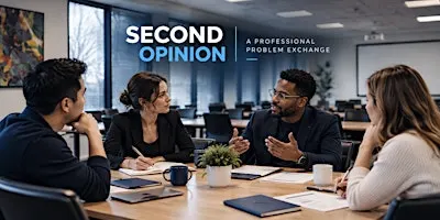 SECOND OPINION ATLANTA: A Professional Problem Exchange