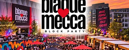 5th Annual Howard Homecoming Blaque Mecca Block Party