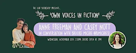 Anne Freeman and Casey Nott in Conversation with Brooke Michie