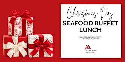 Chritsmas Day Seafood Buffet Lunch