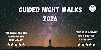 Guided Night Walks 2026: Inverness