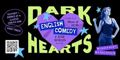 Dark Hearts English Comedy at Z-Bar Berlin Mitte! with Tera Kilbride