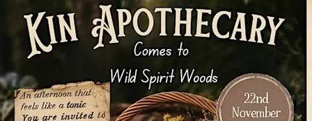 Kin Apothecary Comes to Wild Spirit Woods