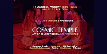 COSMIC TEMPLE: a multi-sensory experience. "Travel Through the Galaxies"