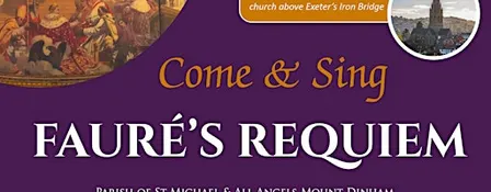 Come & Sing Fauré’s Requiem for the Feast of All Souls