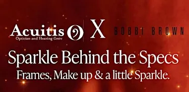 Acuitis X Bobbi Brown. Sparkle Behind the Specs
