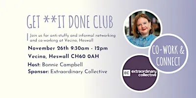 GET **IT DONE CLUB Heswall November Co-Work & Connect