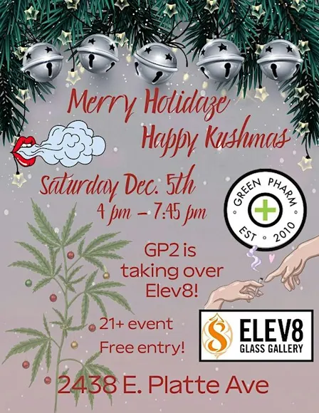 Merry Holidaze & Happy Kushmas - a Community & Culture event
