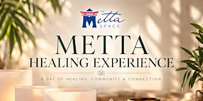 Metta Healing Experience