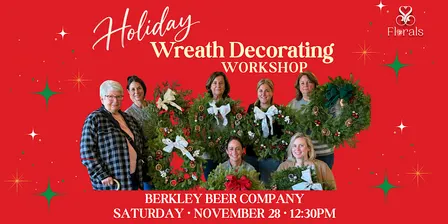 Holiday Wreath Decorating Workshop