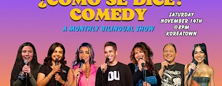 ¿Cómo Se Dice? Comedy Show