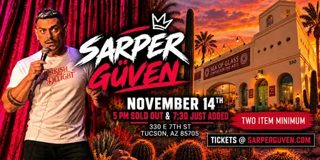 Sarper güven live in Tucson !