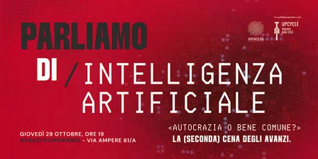La 2° Cena degli Avanzi: L'IA tra autocrazia e bene comune
