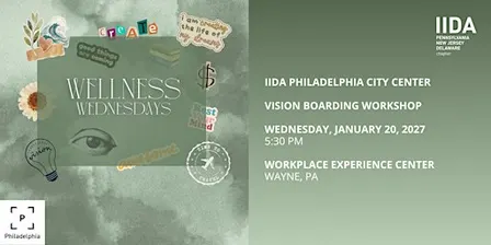IIDA Wellness Wednesday | Vision Boarding Workshop