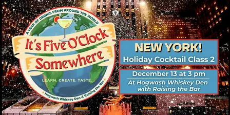 NEW YORK: Holiday Cocktail Class 2