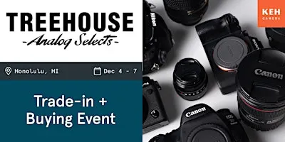 Sell your camera gear (free event-appt only) at Treehouse Analog Selects