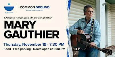 Mary Gauthier Live at The Stewpot | A Common Ground Concert
