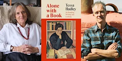 Tessa Hadley & Geoff Dyer: Alone With a Book